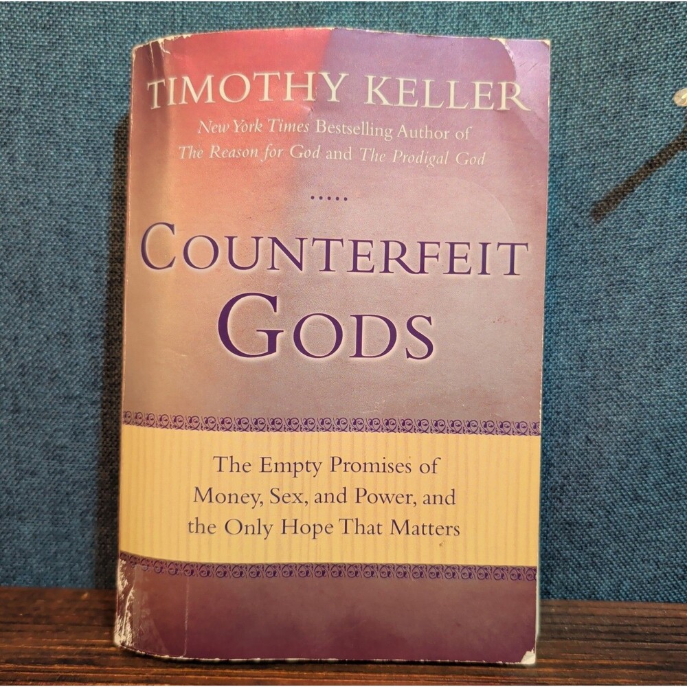Timothy Keller Counterfeit Gods Paperback Christian Theology